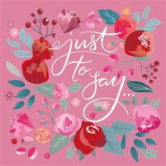 Just to Say Greetings Card